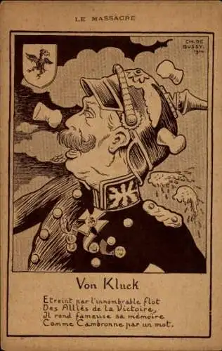 Künstler Ak de Bussy, Ch., Das Massaker, Karikatur Generaloberst Alexander von Kluck