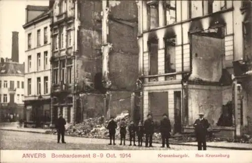 Ak Antwerpen Antwerpen Flandern, Bombardierung 8.-9. Oktober 1914, Rue Kronenburg