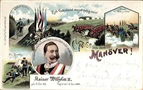 Litho Gruß aus dem Manöver, Kaiser Wilhelm II., Lieb Vaterland magst ruhig sein, All Heil Militaria