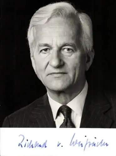 Foto Ak Politiker Richard von Weizsäcker, Bundespräsident, Autogramm