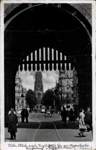 Ak Köln am Rhein, Blick durch das Eigelsteiner Tor zur Agneskirche