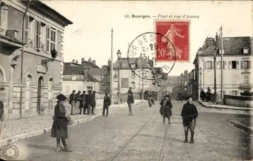 Ak Bourges-Cher, Pont und Rue de Auron