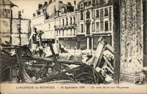 Ak Bourges Cher, Der Brand von 1928, Eine Ecke der Rue Moyenne