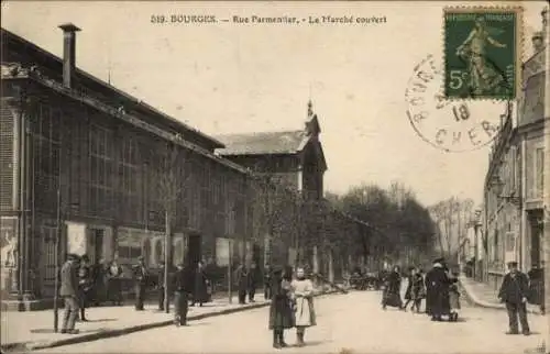 Ak Bourges-Cher, Rue Parmentier, Markthalle