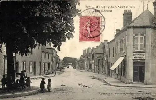 Ak Aubigny sur Nère Cher, Rue d’Argent