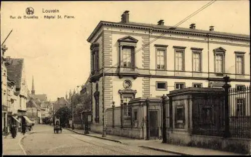 Ak Louvain Leuven Flämisch-Brabant, Rue de Bruxelles, St. Pierre Hospital