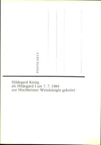 Ak Schauspielerin Hildegard König, Weinkönigin 1984, Portrait, Diadem, Autogramm