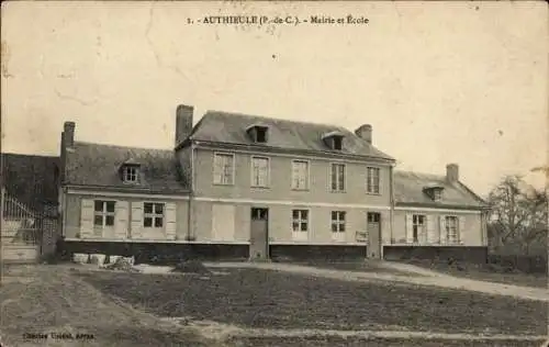 Ak Authieule Pas-de-Calais, Mairie et Ecole