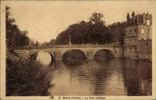 Ak Brive la Gaillarde Corrèze, Pont Cardinal