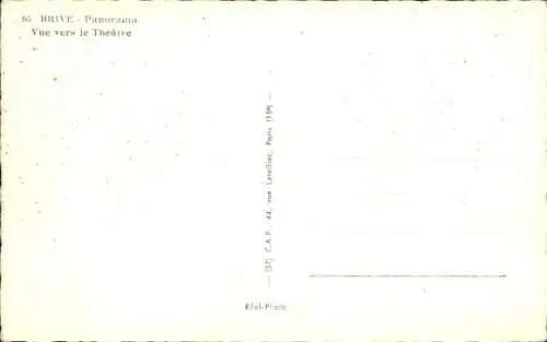 Ak Brive la Gaillarde Corrèze, Panorama, Theatre