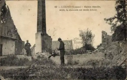 Ak Lihons en Santerre Somme, maison demolie, seule, la cheminee est restee debout
