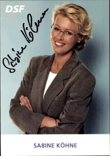 Ak Moderatorin Sabine Köhne, DSF, Portrait, Autogramm