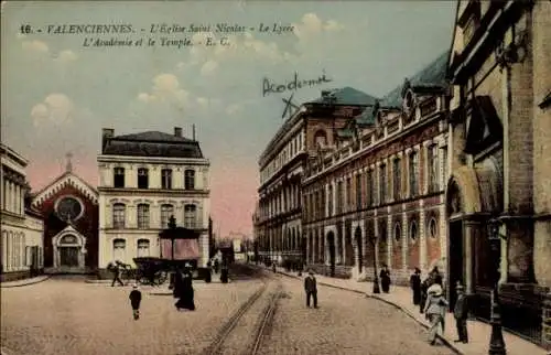 Ak Valenciennes Nord, L'Eglise Saint Nicolas, Le Lycee L'Academie et le Temple