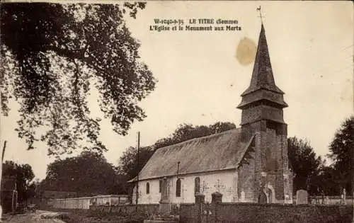 Ak Le Titre Somme, Kirche, Monument aux Morts