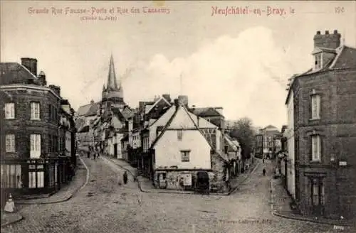 Ak Neufchâtel en Bray Seine Maritime, Grande Rue Fausse-Porte, Rue des Tanneurs