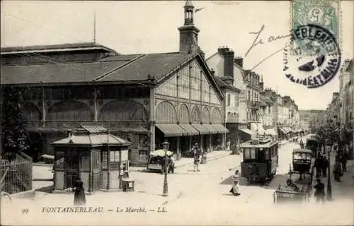 Ak Fontainebleau Seine et Marne, Markt, Straßenbahn