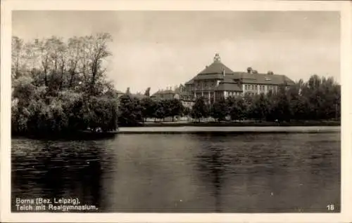 Ak Borna im Kreis Leipzig, Teich mit Blick zum Realgymnasium