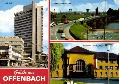 Ak Offenbach am Main Hessen, Rathaus, Carl-Ulrich-Brücke, Deutsches Ledermuseum