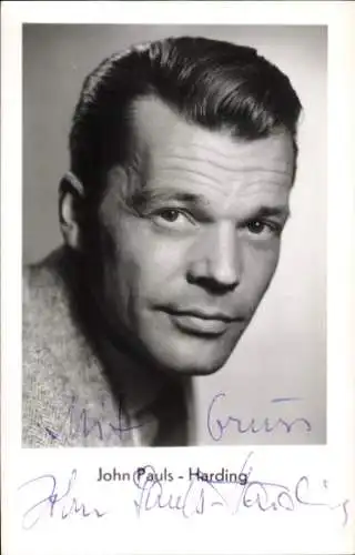 Ak Schauspieler John Pauls-Harding, Portrait, Autogramm