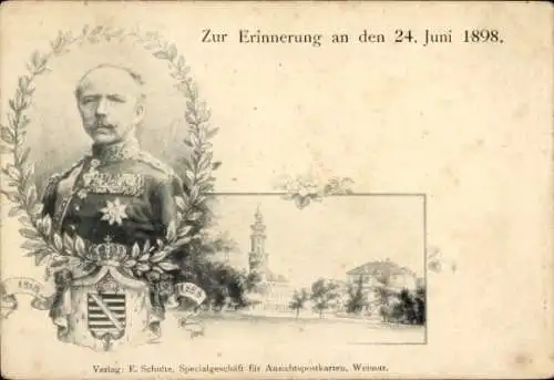 Ak Großherzog Carl Alexander von Sachsen-Weimar, Weimar, Zur Erinnerung an den 24. Juni 1898