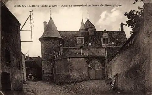 Ak Arnay le Duc Côte-d'Or, ancien manoir des Ducs de Bourgogne