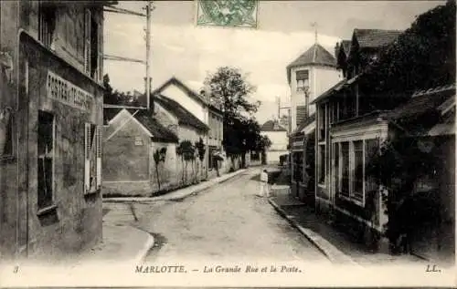 Ak Marlotte Seine et Marne, Grande Rue, Poste