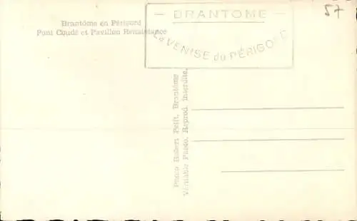 Ak Brantôme Dordogne, Pont Coude, Pavillon Renaissance