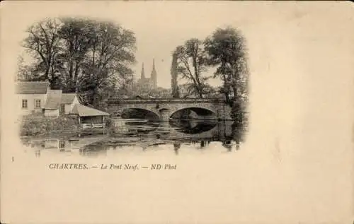 Ak Chartres Eure et Loir, Pont Neuf