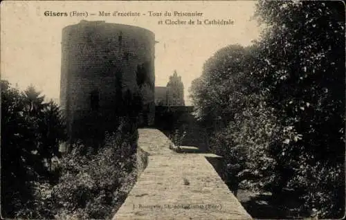 Ak Gisors Eure, Mur d'enceinte, Tour du Prisonnier, Clocher de la Cathedrale