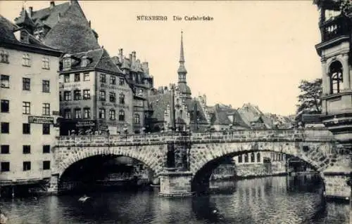 Ak Nürnberg in Mittelfranken, Die Carlsbrücke