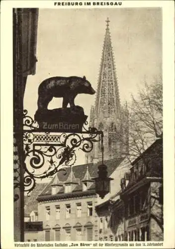 Ak Freiburg im Breisgau, historischer Gasthof zum Bären, Wirtsschild, Münsterpyramide