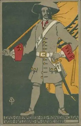 Künstler Ak Grenadier-Regiment Königin Olga vor Belgrad im Jahre 1688