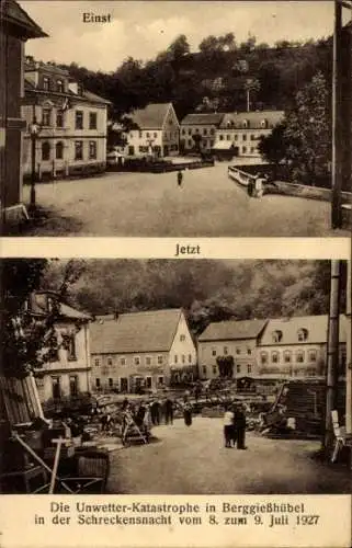 Ak Berggießhübel in Sachsen, Unwetter-Katastrophe in der Schreckensnacht zum 9. Juli 1927