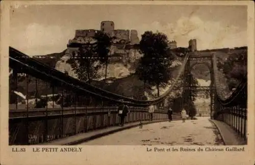 Ak Petit Andely Eure, Brücke, Ruine Schloss Gaillard