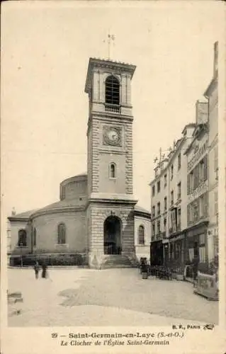 Ak Saint Germain en Laye Yvelines, Le Clocher de l'Eglise Saint-Germain