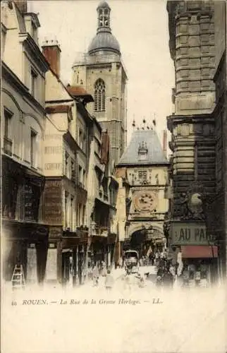 Ak Rouen Seine Maritime, La Rue de la Grosse Horloge