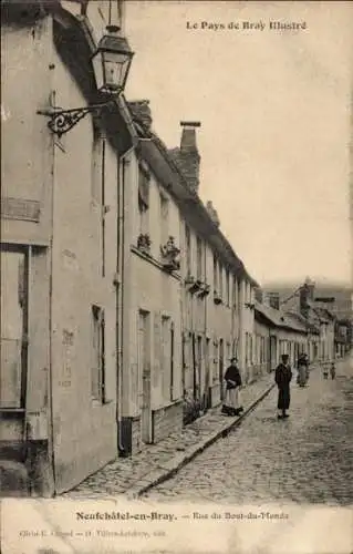 Ak Neufchâtel en Bray Seine Maritime, Rue du Bout du Monde