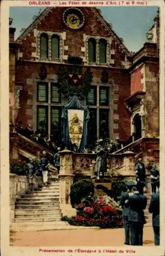 Ak Orléans Loiret, Les Fetes de Jeanne d'Arc, Presentation de l'Etendard a l'Hotel de Ville