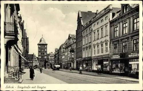 Ak Hansestadt Lübeck, Burgstraße mit Burgtor, Geschäfte