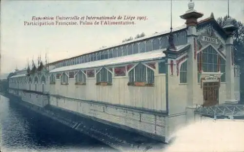 CPA Liège Liège Wallonie, Participation Francaise, Palais de la Alimentation, Exposition 1905