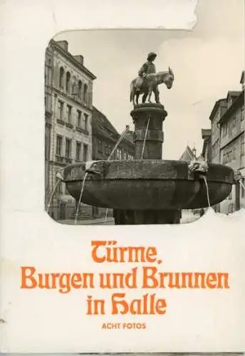 Set von 8 Fotos im Umschlag " Türme, Burgen und Brunnen in Halle"