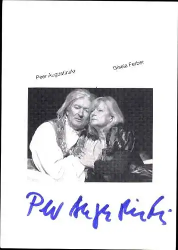 Ak Schauspieler Peer Augustinski und Gisela Ferber, Portrait, Autogramm