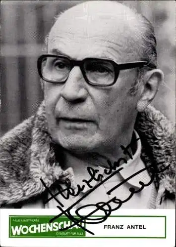 Ak Moderator Franz Antel, Portrait, Wochenschau, Autogramm