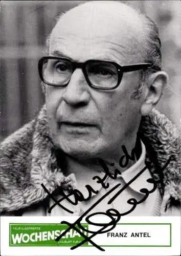 Ak Moderator Franz Antel, Portrait, Wochenschau, Autogramm