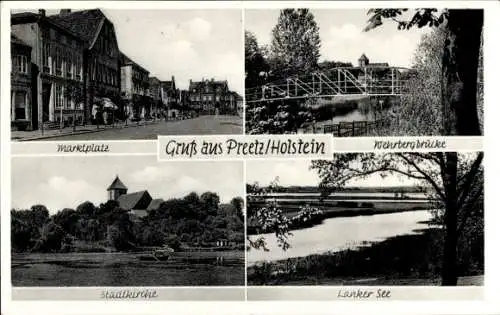 Ak Preetz in Holstein, Marktplatz, Wehrbergbrücke, Stadtkirche, Lanker See