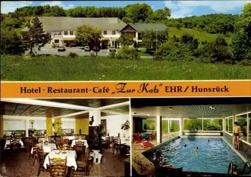 Ak Ehr im Hunsrück, Hotel Restaurant Zur Katz, Außenansicht, Speiseraum, Schwimmbad