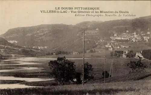 Ak Villers le Lac Doubs, Gesamtansicht, Meandres du Doubs