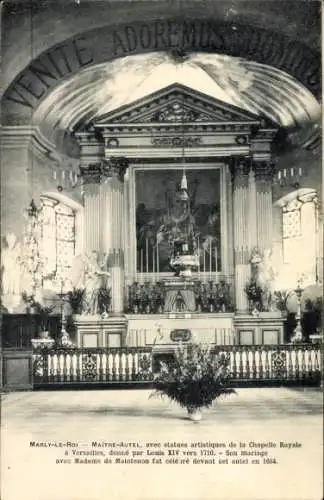 Ak Marly le Roi Yvelines, Maitre-Autel, aec statues artistique, de la Chapelle Royale a Versailles