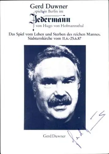 Ak Schauspieler Gerd Duwner, Portrait, Autogramm, Theaterereignis Jedermann