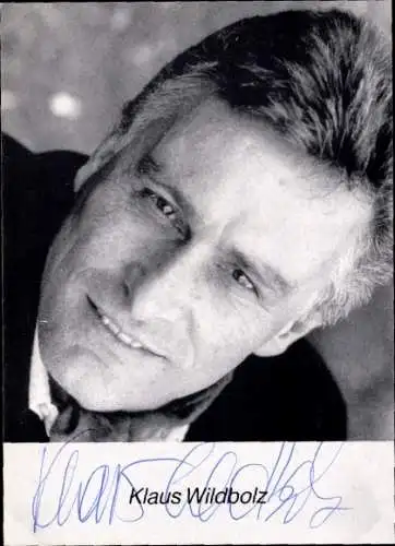 Ak Schauspieler Klaus Wildbolz, Portrait, Autogramm